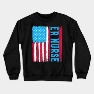 American Flag Er Nurse Crewneck Sweatshirt